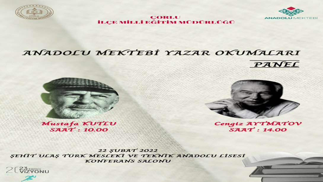 Anadolu Mektebi Yazar Okumaları Projesi Kapsamında Mustafa Kutlu ve Cengiz Aytmatov Panelleri Gerçekleştirilecek