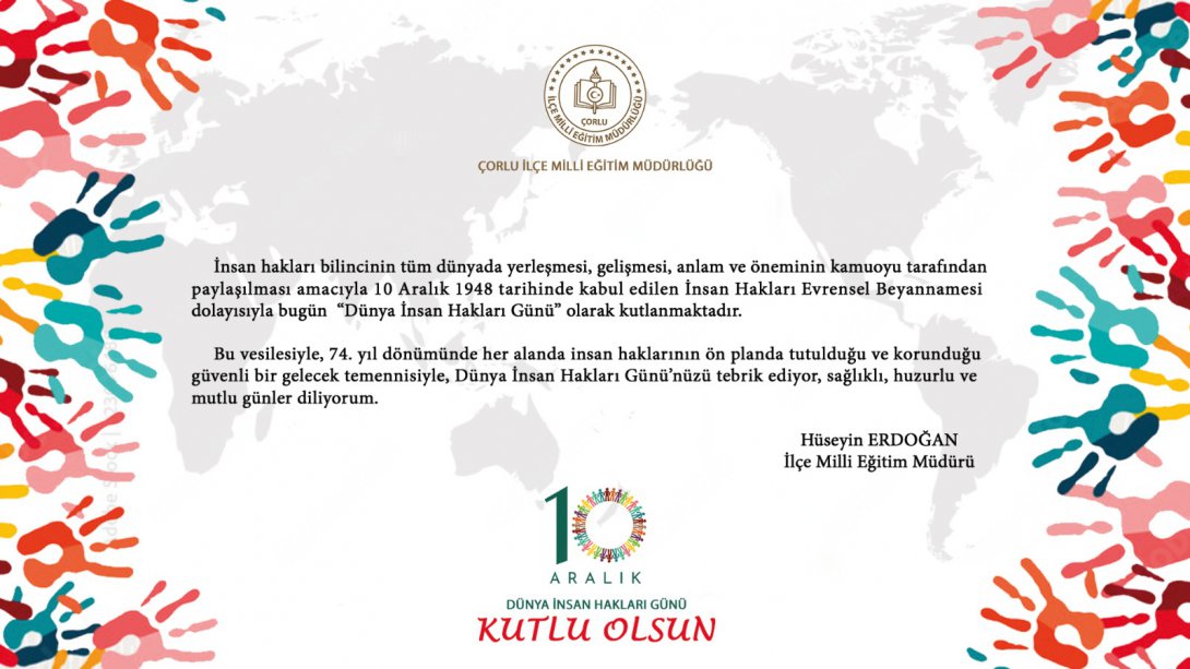 İlçe Milli Eğitim Müdürü Hüseyin Erdoğan'ın 10 Aralık Dünya İnsan Hakları Günü Mesajı