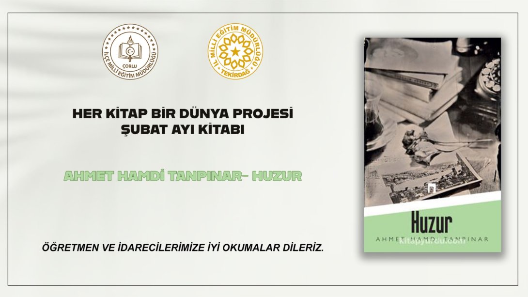 Her Kitap Bir Dünya Projesi Şubat Ayı Okuma Kitabımız Ahmet Hamdi Tanpınar'nın 