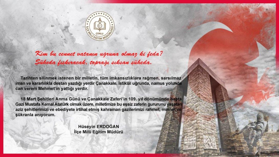 İlçe Milli Eğitim Müdürü Hüseyin Erdoğan'ın 18 Mart Çanakkale Zaferi ve Şehitleri Anma Günü Mesajı 